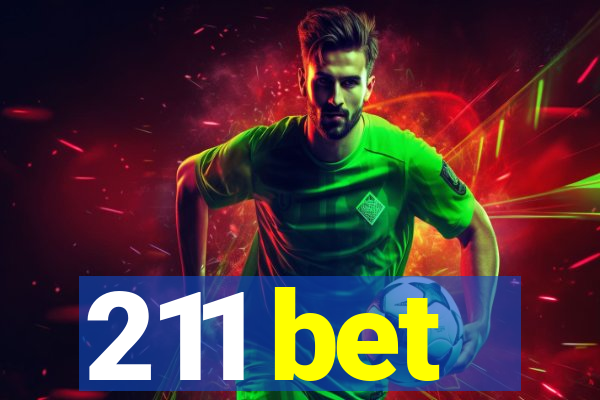 211 bet